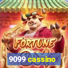 9099 cassino